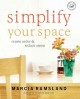 Simplify Your Space: Create Order & Reduce Stress