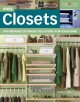 Easy Closets: Affordable Storage Solutions for Everyone
